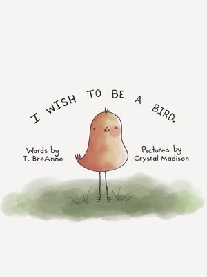 cover image of I Wish to be a Bird